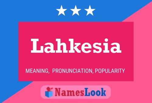 ملصق اسم Lahkesia