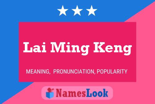 ملصق اسم Lai Ming Keng