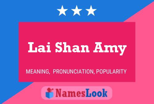 ملصق اسم Lai Shan Amy