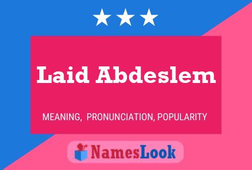 ملصق اسم Laid Abdeslem