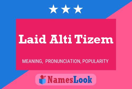 ملصق اسم Laid Alti Tizem