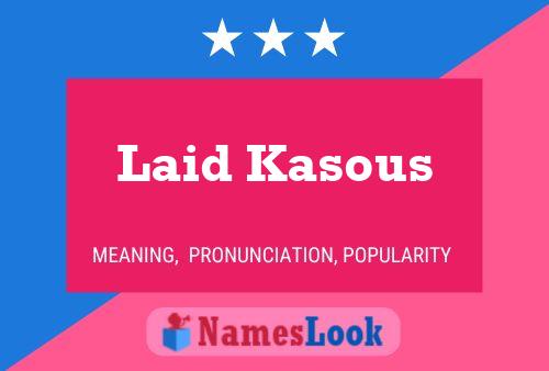 ملصق اسم Laid Kasous