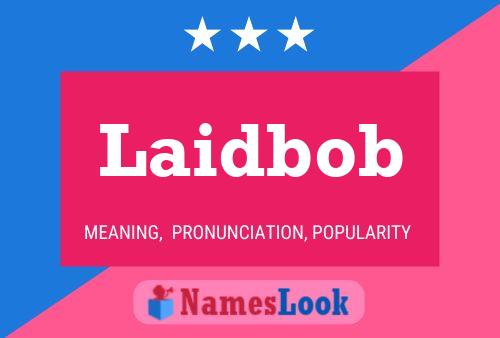 ملصق اسم Laidbob