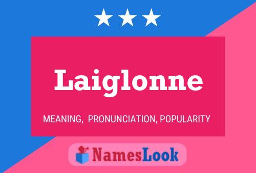 ملصق اسم Laiglonne