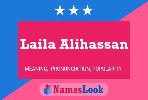 ملصق اسم Laila Alihassan