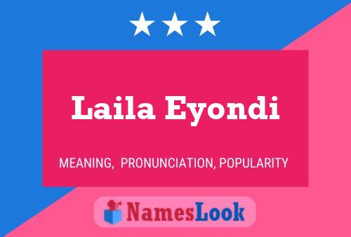 ملصق اسم Laila Eyondi