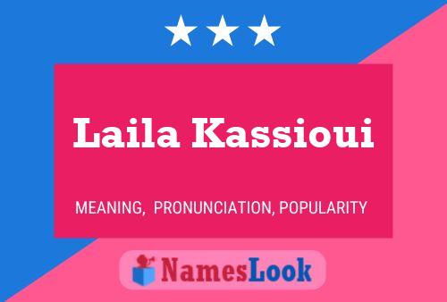 ملصق اسم Laila Kassioui