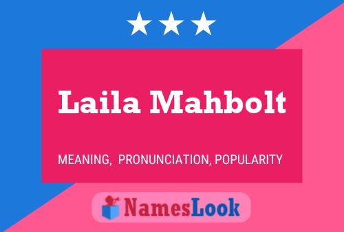 ملصق اسم Laila Mahbolt