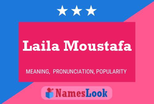 ملصق اسم Laila Moustafa