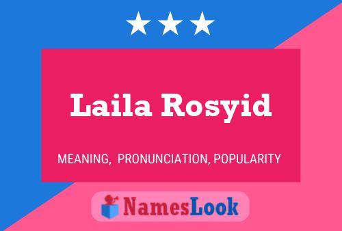 ملصق اسم Laila Rosyid