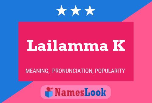 ملصق اسم Lailamma K