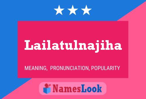 ملصق اسم Lailatulnajiha