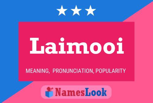 ملصق اسم Laimooi