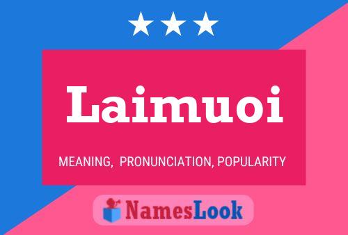 ملصق اسم Laimuoi