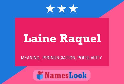 ملصق اسم Laine Raquel