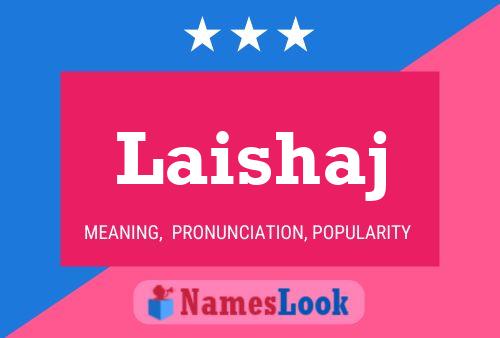 ملصق اسم Laishaj