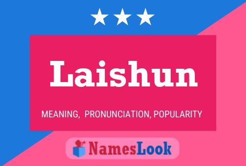 ملصق اسم Laishun