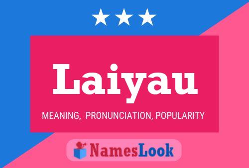 ملصق اسم Laiyau