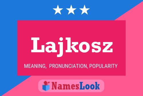 ملصق اسم Lajkosz