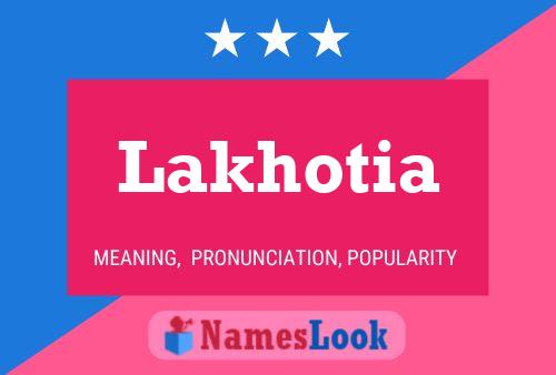 ملصق اسم Lakhotia