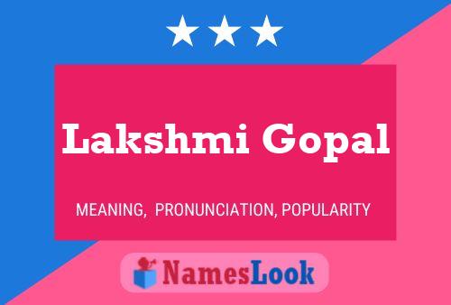 ملصق اسم Lakshmi Gopal