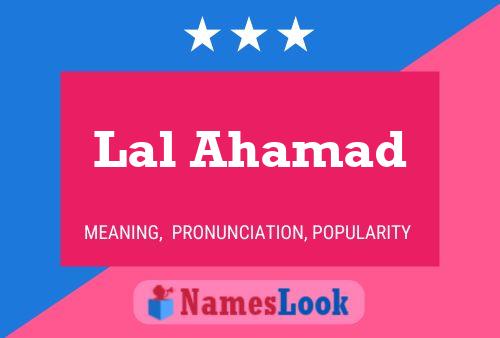 ملصق اسم Lal Ahamad