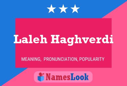 ملصق اسم Laleh Haghverdi