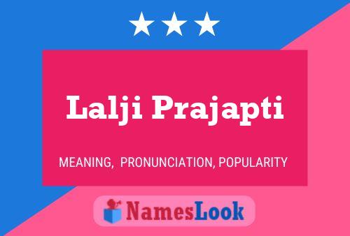 ملصق اسم Lalji Prajapti