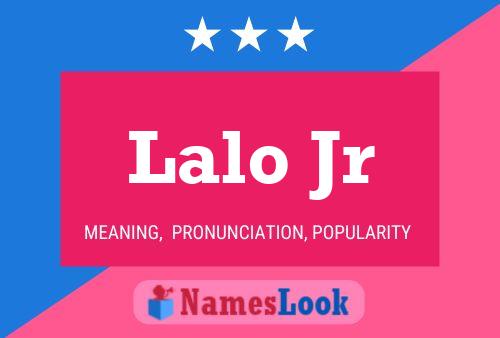 ملصق اسم Lalo Jr