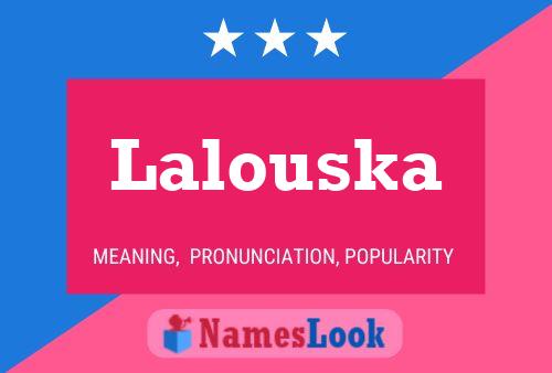 ملصق اسم Lalouska