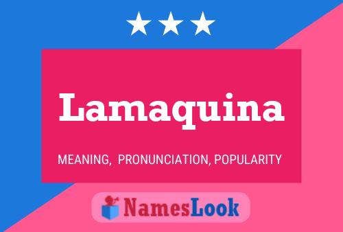 ملصق اسم Lamaquina