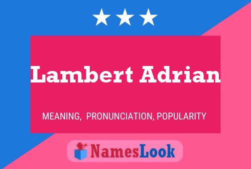 ملصق اسم Lambert Adrian