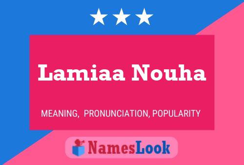 ملصق اسم Lamiaa Nouha