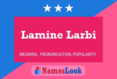 ملصق اسم Lamine Larbi