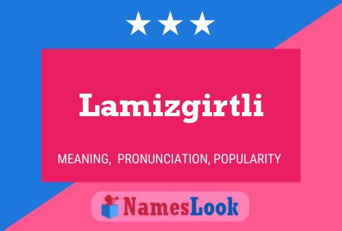 ملصق اسم Lamizgirtli