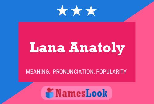 ملصق اسم Lana Anatoly