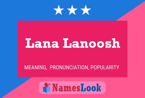 ملصق اسم Lana Lanoosh