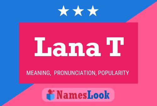 ملصق اسم Lana T