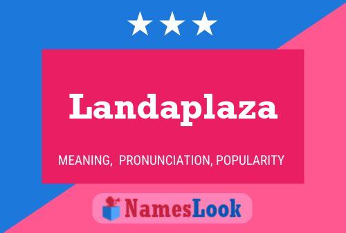 ملصق اسم Landaplaza