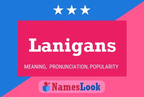 ملصق اسم Lanigans