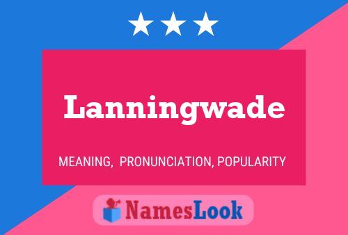 ملصق اسم Lanningwade