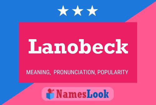 ملصق اسم Lanobeck