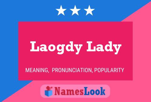 ملصق اسم Laogdy Lady