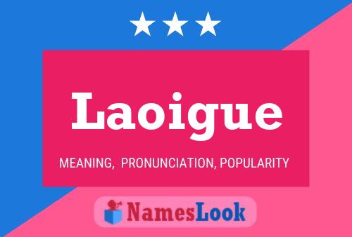 ملصق اسم Laoigue