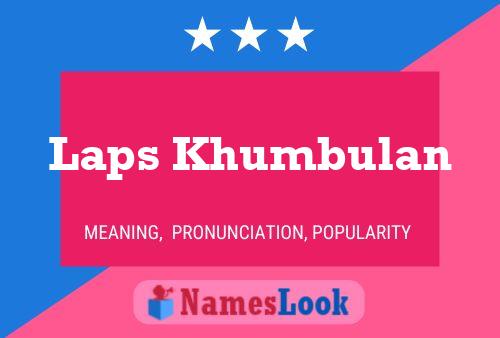 ملصق اسم Laps Khumbulan