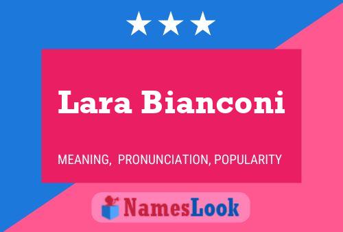 ملصق اسم Lara Bianconi