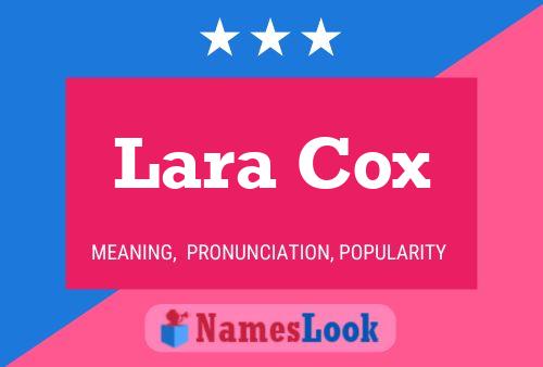 ملصق اسم Lara Cox