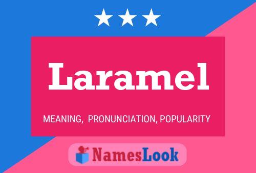 ملصق اسم Laramel