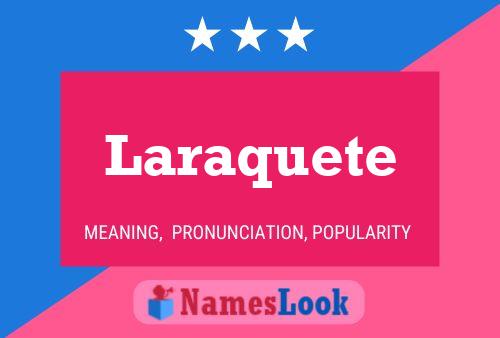 ملصق اسم Laraquete