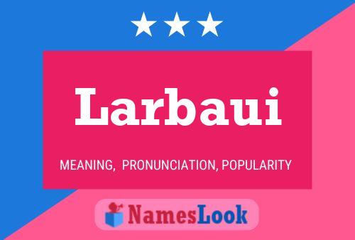 ملصق اسم Larbaui